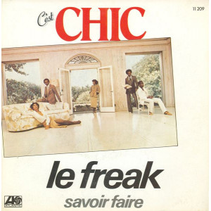 Chic – Le Freak (7", 45 RPM) 1978 France