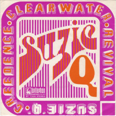 Creedence Clearwater Revival – Suzie Q (7", 45 RPM)