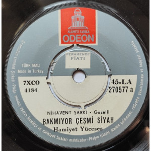 Hamiyet Yüceses – Bakmıyor Çeşmi Siyah / Koparan Sinemi (7", 45 RPM)