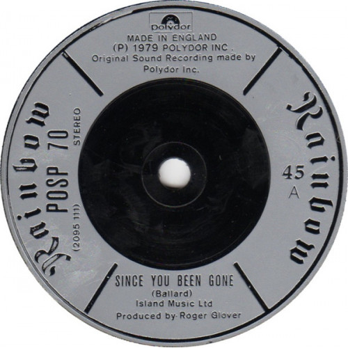 Rainbow – Since You Been Gone (7", 45 RPM) 1979 UK Rainbow – Since You Been Gone (7", 45 RPM) 1979 UK
