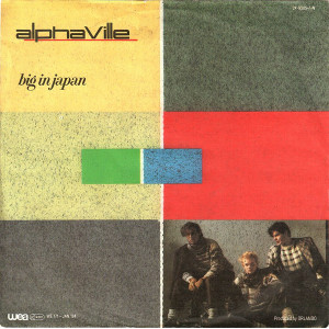 Alphaville – Big In Japan (7", 45 RPM) 1984 Europe