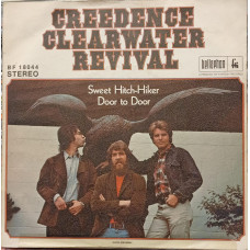 Creedence Clearwater Revival – Sweet Hitch-Hiker / Door To Door (7", 45 RPM) 1971 Germany