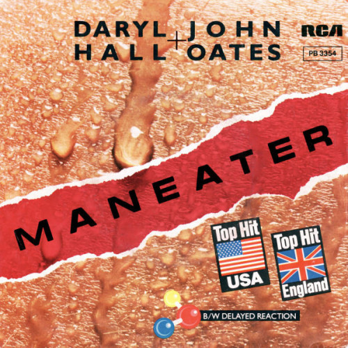 Daryl Hall + John Oates – Maneater B/W Delayed Reaction (7", 45 RPM) 1982 Germany