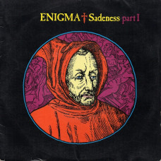 Enigma – Sadeness Part I (7", 45 RPM) 1990 France