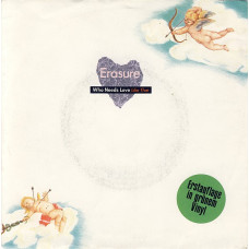 Erasure – Who Needs Love Like That (7", 45 RPM) 1985 Germany