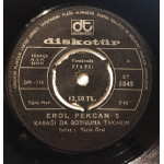 Erol Pekcan 5 – Kabağı Da Boynuma Takarım / Nihavent Longa (45 RPM) 1971 Türkiye