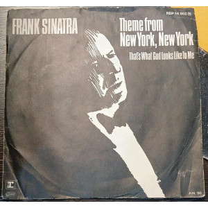 Frank Sinatra – Theme From New York, New York (7", 45 RPM) 1980 Germany