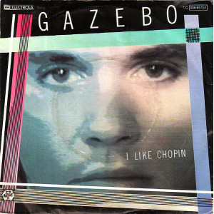 Gazebo – I Like Chopin (7", 45 RPM) 1983 Germany