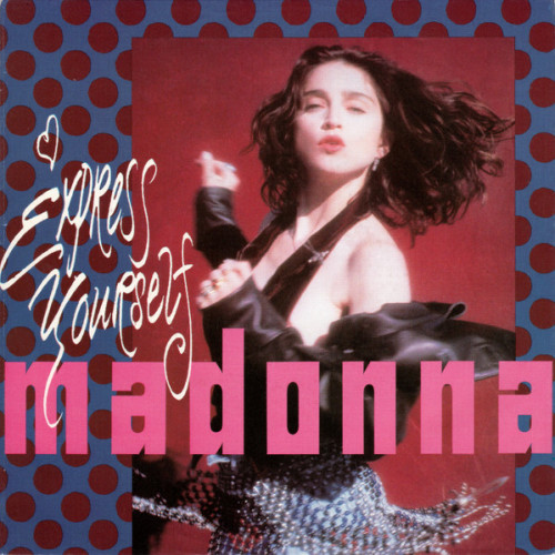 Madonna – Express Yourself (7", 45 RPM) 1989 Europe