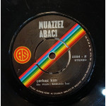 Muazzez Abacı – Söyleme Bilmesinler / Çerkez Kızı (7", 45 RPM) 1974 Türkiye