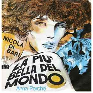 Nicola Di Bari – La Più Bella Del Mondo (7", 45 RPM) 1976 Germany