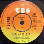 Nilüfer – Kim Arar Seni / Başka Sözüm Yok (45 RPM) 1977 Türkiye