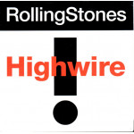 Rolling Stones – Highwire (7", 45 RPM) 1991 Europe