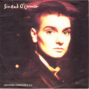 Sinéad O'Connor – Nothing Compares 2 U (7", 45 RPM) 1990 Europe