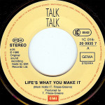 Talk Talk – Life's What You Make It (7", 45 RPM) 1985 Germany