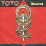 Toto – Rosanna (7", 45 RPM) 1982 Germany