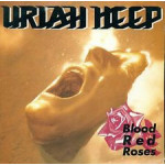 Uriah Heep – Blood Red Roses (7", 45 RPM) 1989 Germany