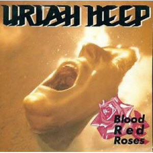 Uriah Heep – Blood Red Roses (7", 45 RPM) 1989 Germany