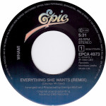 Wham! – Everything She Wants (Remix) (7", 45 RPM) 1984 Europe