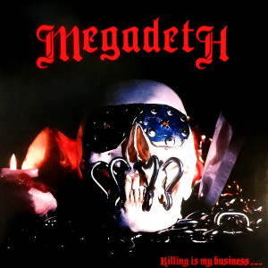 Megadeth – Killing Is My Business... And Business Is Good! (LP, Album) 2018 Europe, SIFIR
