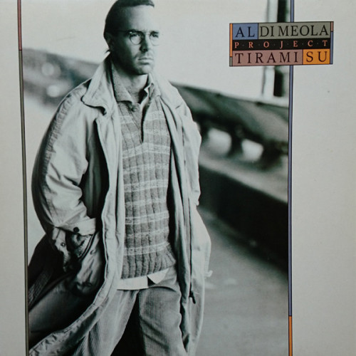 Al Dimeola Project – Tirami Su (LP, Album) 1987 Europe