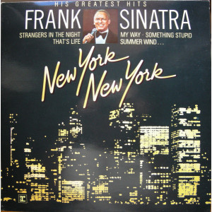 Frank Sinatra – New York New York | His Greatest Hits [ LP, Compilation ] 1983 Greece