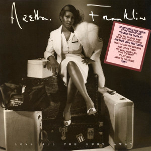 Aretha Franklin – Love All The Hurt Away (LP, Album) 1981 USA