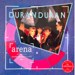 Duran Duran – Arena (LP) 1984 Europe