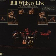 Bill Withers – Bill Withers Live At Carnegie Hall (2 x LP) 2012 Europe, SIFIR