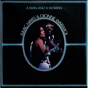 Isaac Hayes & Dionne Warwick – A Man And A Woman (2 X LP) 1977 US