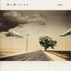 Mr. Mister – Go On... (LP) 1987 Europe