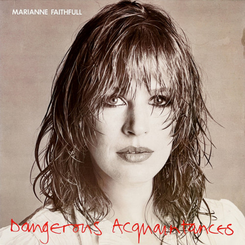 Marianne Faithfull – Dangerous Acquaintances [ LP, Album ] 1981 Germany