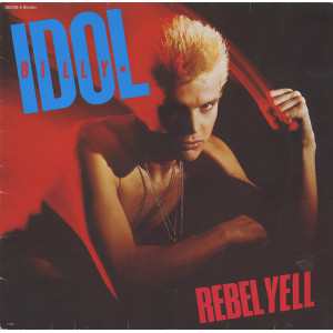Billy Idol – Rebel Yell (LP, Album) 1984 Europe