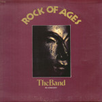 Band – Rock Of Ages: The Band In Concert [ 2 x LP, Album ] 1972 Netherlands 