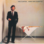 Eric Clapton – Money And Cigarettes [ LP, Album ] 1983 USA