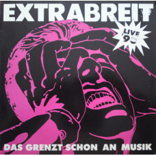 Extrabreit – Das Grenzt Schon An Musik  | Live '90 (LP, Album) 1990 Germany