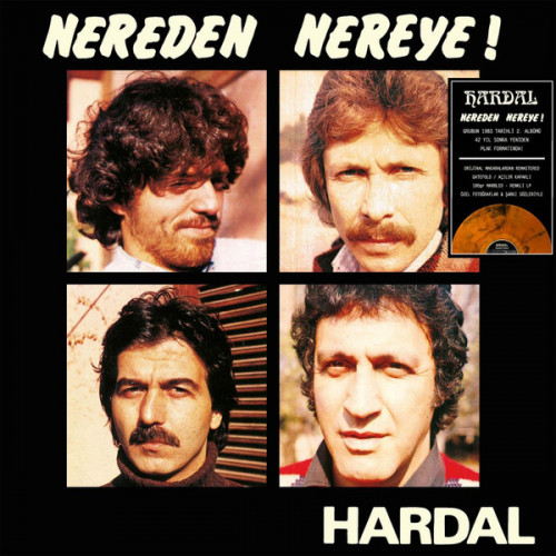 Hardal – Nereden Nereye ! [ LP, Album, Orange Marbled ] 2026 Turkey