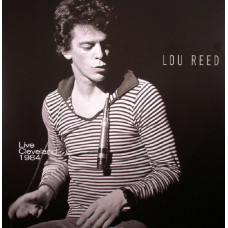 Lou Reed – Live In Cleveland 1984 (LP, Album) 2015 Europe, SIFIR