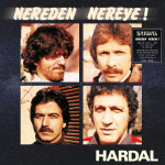 Hardal – Nereden Nereye ! [ LP, Album ] 2026 Turkey