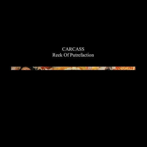 Carcass – Reek Of Putrefaction [ LP, Album ] 2025 UK, SIFIR