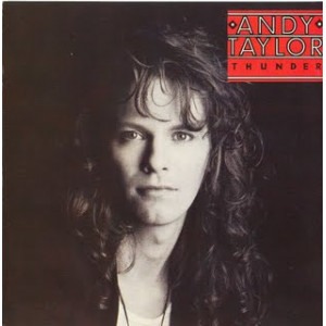 Andy Taylor – Thunder (LP) 1987 Avrupa