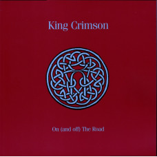 King Crimson - On (And Off) The Road (Box Set)