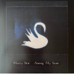 Mazzy Star – Among My Swan (LP)