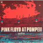 Pink Floyd – Pink Floyd At Pompeii MCMLXXII (2 LP)
