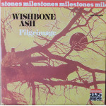 Wishbone Ash – Milestones: Pilgrimage / Argus (2 LP) Hollanda Baskı
