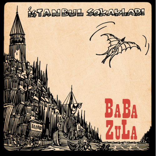 Baba Zula – İstanbul Sokakları [ LP, Album ] 2024 TR