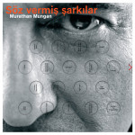 Murathan Mungan – Söz Vermiş Şarkılar (LP Album) TR 2025