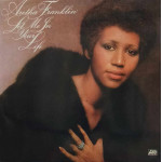 Aretha Franklin – Let Me In Your Life