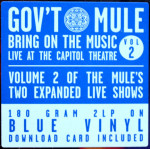 Gov't Mule – Bring On The Music / Live At The Capitol Theatre: Vol. 2 (2 X LP, Blue) 2019 Amerika & Avrupa, SIFIR