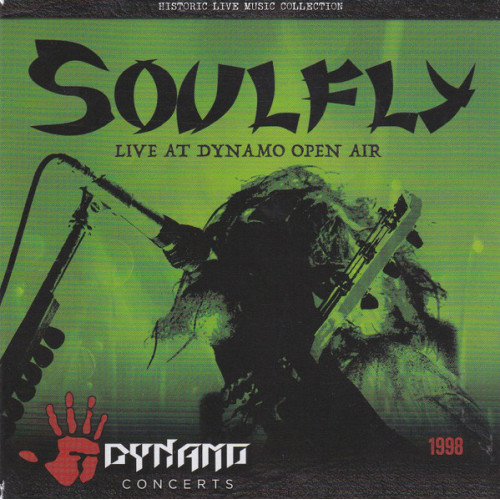 Soulfly – Live At Dynamo Open Air 1998 (CD, Album) 2018 Europe | SIFIR